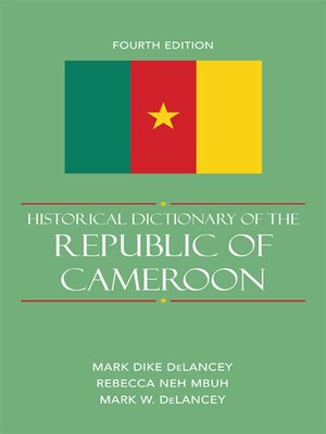cover image of Historical Dictionary of the Republic of Cameroon